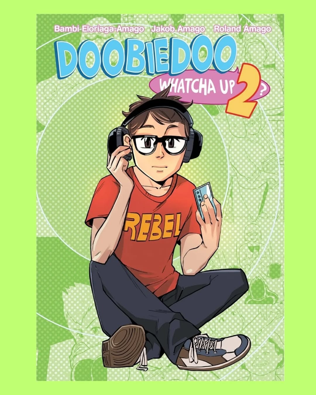 Doobiedoo Whatcha Up2? by Bambi Eloriga-Amago, Jakob Amago, and Roland Amago