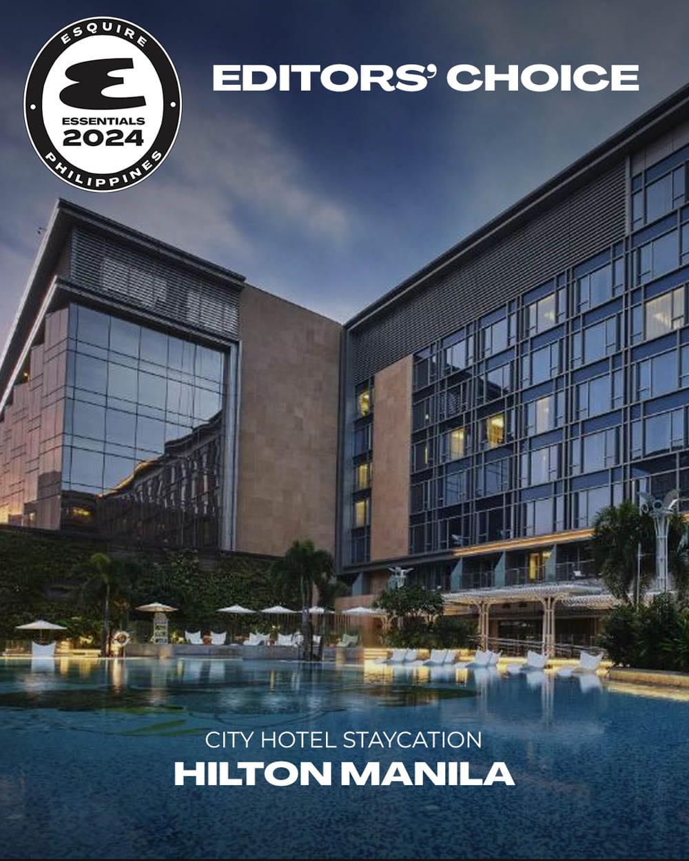 Editors' Choice for City Hotel Staycation: Hilton Manila
