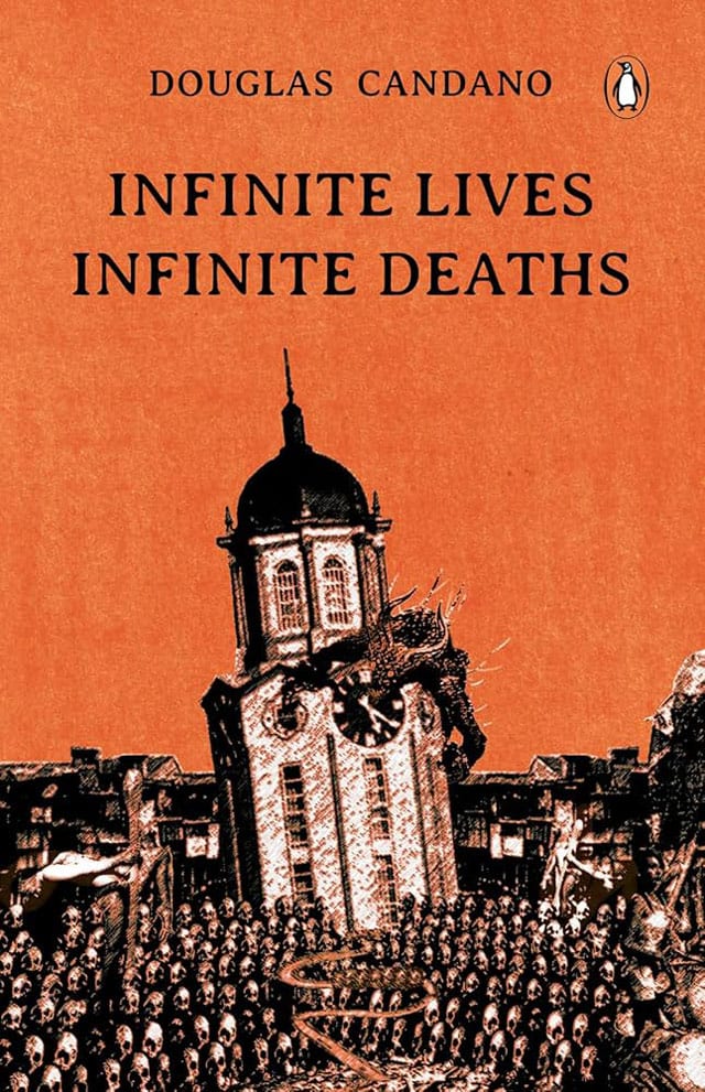 Infinite Lives, Infinite Deaths by Douglas Candano