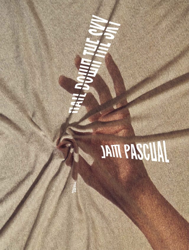 Nail Down the Sky By Jam Pascual